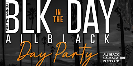 BLK in the DAY (Day Party) Saturday 11/30 primary image