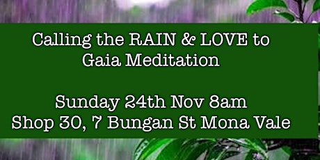 Calling the RAIN & LOVE to Gaia Meditation primary image