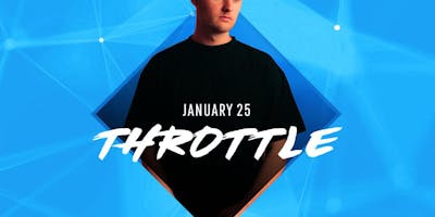 Throttle at Temple Discounted Guestlist - 1/25/2020