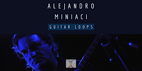 Imagen principal de Alejandro Miniaci: Guitar Loops