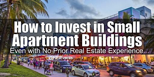 Imagen principal de Investing on Small Apartment Buildings - Miami FL
