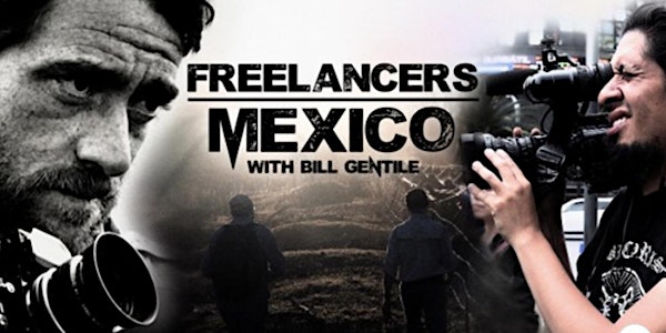 'Freelancers -- Mexico' film screening and discussion