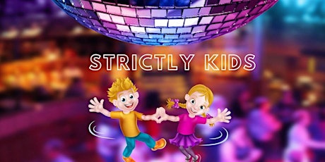 Strictly for Kids! Fundraising event in aid of Sensations Nest! primary image