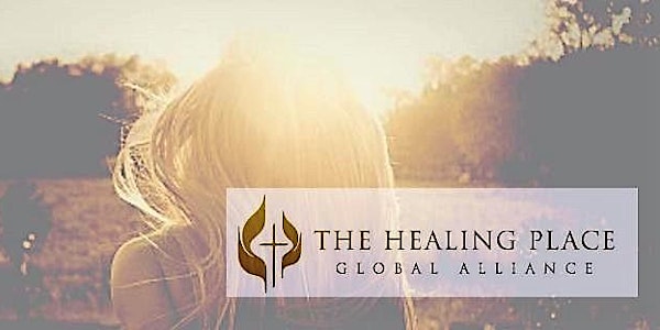 The Healing Place Global Alliance January 2020 Fel