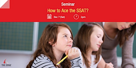Seminar: How to Ace the SSAT? primary image