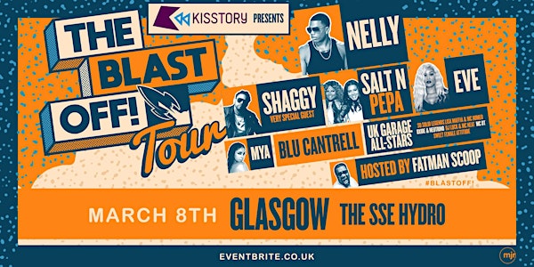 KISSTORY Presents The Blast Off! Tour (The SSE Hydro, Glasgow)