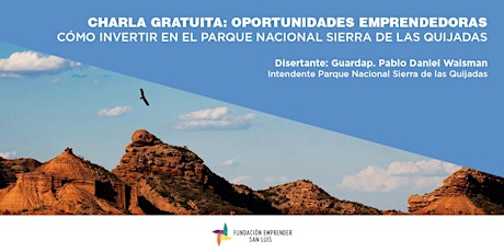 Imagen principal de Cómo invertir en el Parque Nacional Sierra de las Quijadas