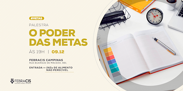 [CAMPINAS/SP] 09/12 | Palestra "O Poder das Metas"