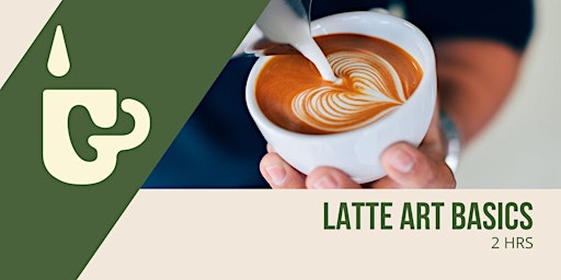 Image principale de First Friday Fun - Latte Art Basics