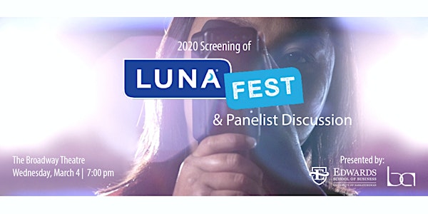 Screening of LUNAFEST International Film Festival & Panelist Discussion