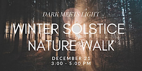 Dark Meets Light: Honoring the Winter Solstice primary image