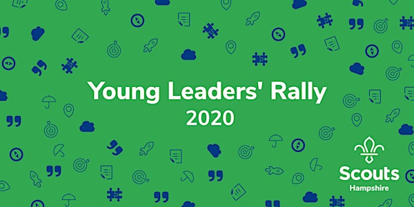 Hampshire Scouts: Young Leaders' Rally 2020
