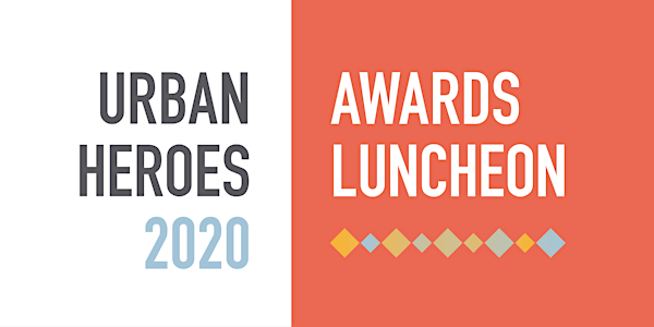 Urban Heroes 2020 Awards Luncheon 