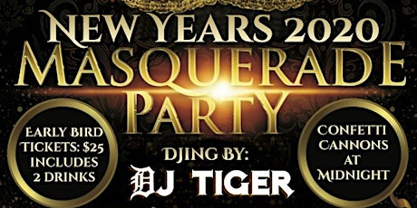 New Years 2020 - Masquerade Party w/ DJ TIGER at Center of Performing Arts primary image