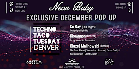 Techno Taco Tuesday Denver: Pop Up at Neon Baby primary image