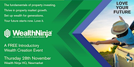 Wealth Ninja: FREE Introductory Wealth Creation Event primary image