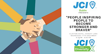 JCI DiversityX,  People Inspiring People to Become Stronger and Braver