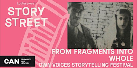 From Fragments into Whole | Own Voices Storytelling Festival primary image
