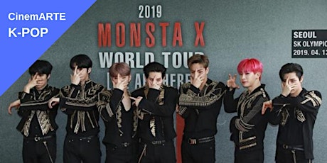 [CinemARTE K-POP] 2019 MONSTA X World Tour [We Are Here] in Seoul