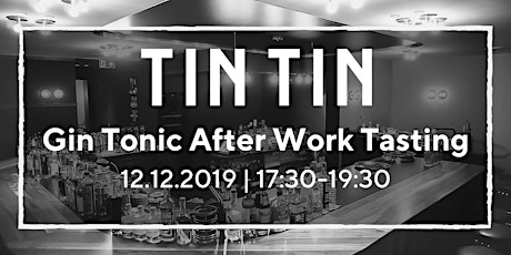 Hauptbild für TinTin Gin Tonic After Work Tasting