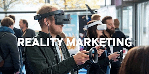 REALITY MARKETING: Content & Engagement In the Age of AR/VR
