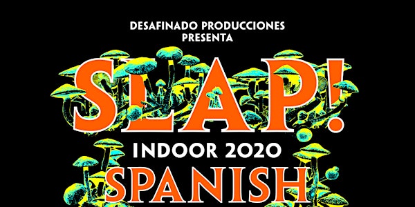 CANCELADO Pony Bravo & Guadalupe Plata en Slap! Indoor 2020 en Las Armas Zaragoza