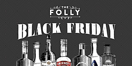 Imagem principal do evento FOLLY // BLACK FRIDAY - TABLE BOOKINGS