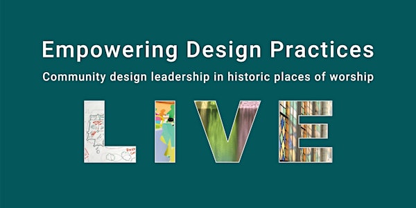 Empowering Design Practices: Live