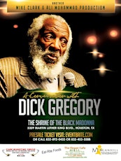 Mike Clark & Ali Muhammad Productions Present: A Conversation With Baba Dick Gregory primary image