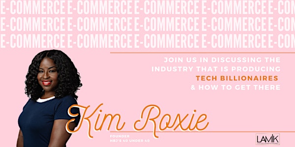 E-Commerce Meetup & Panel Discussion | Kim Roxie
