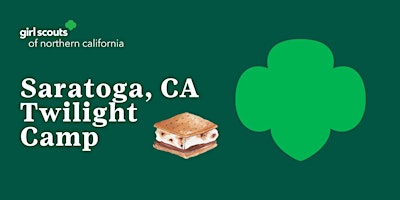 Image principale de Saratoga, CA | Girl Scouts Twilight Camp!