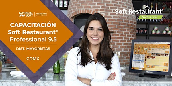 CDMX | Capacitación Soft Restaurant PRO 9.5 | Distribuidores Mayoristas