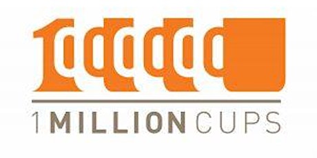 2 Great Companies Pitching at 1 Million Cups (Free Event) primary image