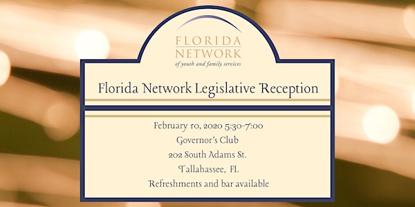 Florida Network 2020 Legislative Reception