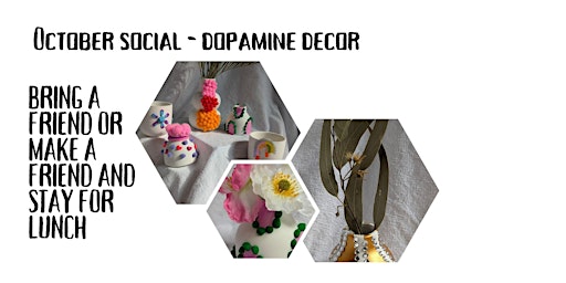 Image principale de October Monthly Social - Bring a friend/ make a friend craft and lunch date