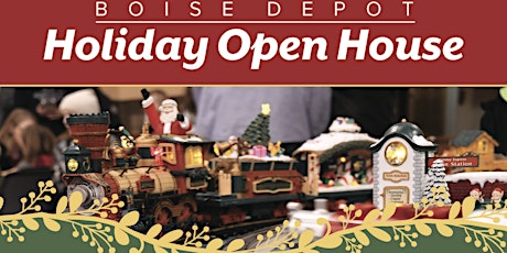 Boise Depot Holiday Open House primary image