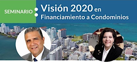 Seminario: Visión 2020 en el Financiamiento a Condominios primary image