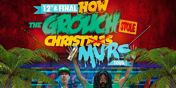 Grouch and Murs Live, How The Grouch Stole ChirstMurs