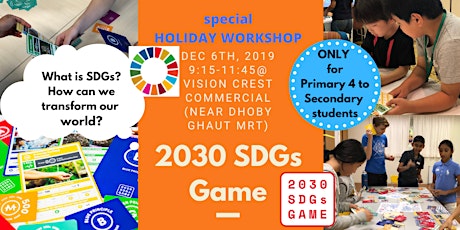 Holiday Workshop for Students| 2030 Sustainable Development Goals Game - Singapore  primary image