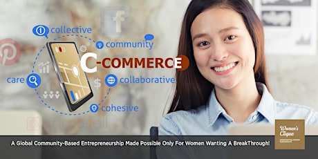 [C-COMMERCE EXCLUSIVE] LEARNING STEP BY STEP WITH A GLOBAL C-COMMERCE WOMEN COMMUNITY! primary image