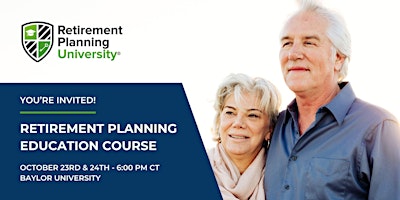 Retirement Planning University - Baylor University- October 2024 primary image