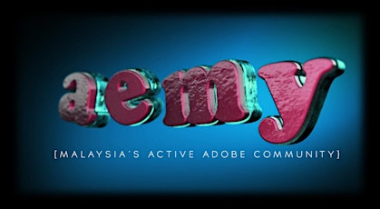 ADOBE AFTER EFFECTS MALAYSIA (AEMY) MIXER 2014 primary image