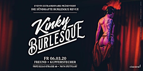 Hauptbild für Kinky Burlesque - Die sündhafte Burlesque Revue