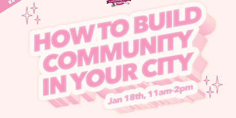 How To Build Community in your City: A Workshop by Ladies Who Brunch ATL primary image