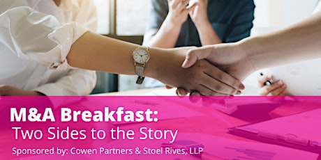 M&A Breakfast: Two Sides to the Story primary image