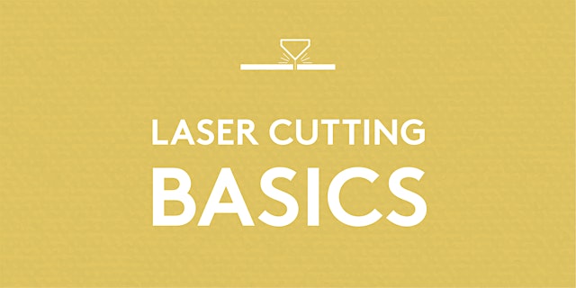 Image principale de Laser Cutting Basics