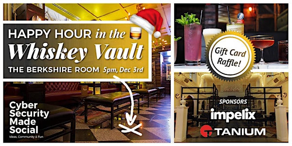 Holiday Happy Hour in the Whiskey Vault with Impelix & Tanium