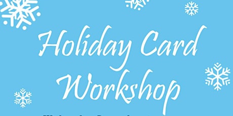 Holiday Card Workshop primary image