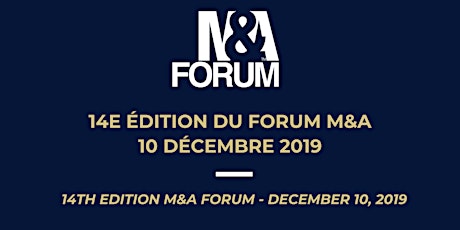 Forum M&A 14ème édition / 14th M&A Forum Montréal