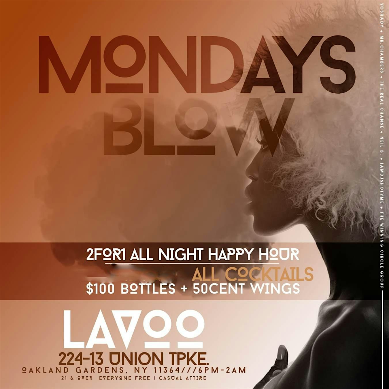 #MondaysBlow at Lavoo Lounge | BOGO Happy Hour Drinks All Night